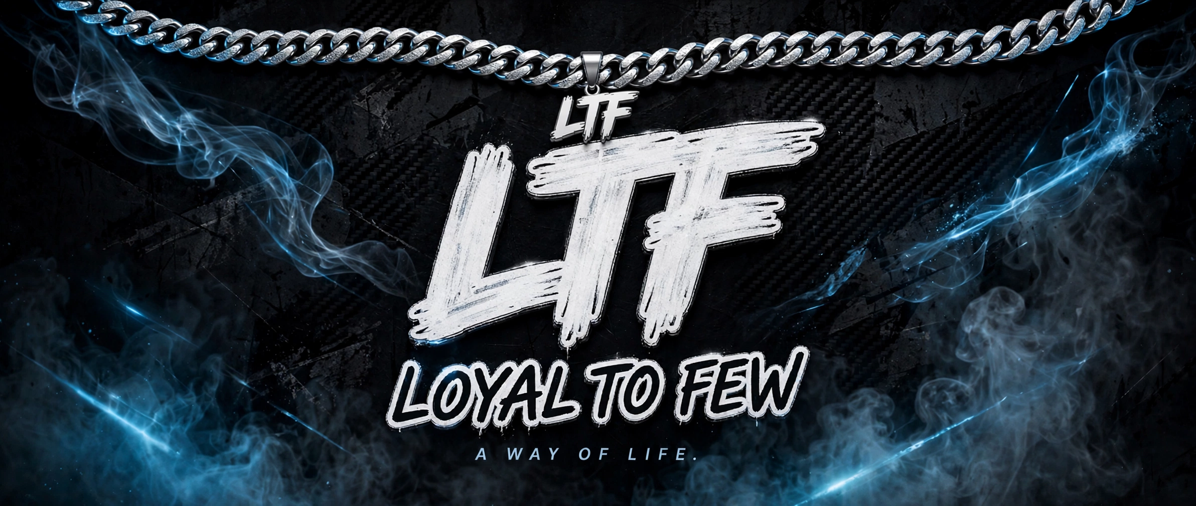 LTF Loyal To Few — A Way of Life artwork